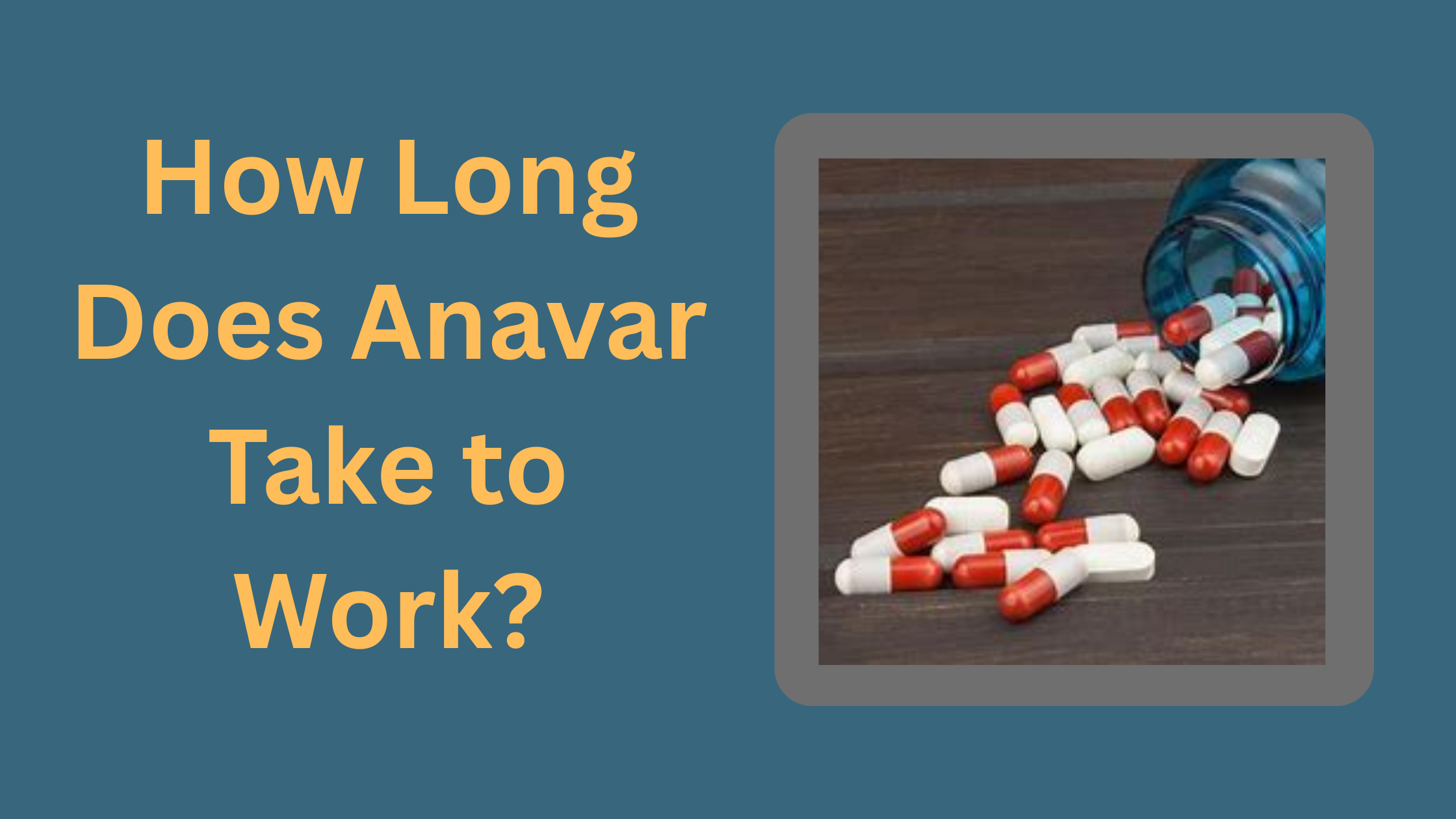 How Long Does Anavar Take to Work?