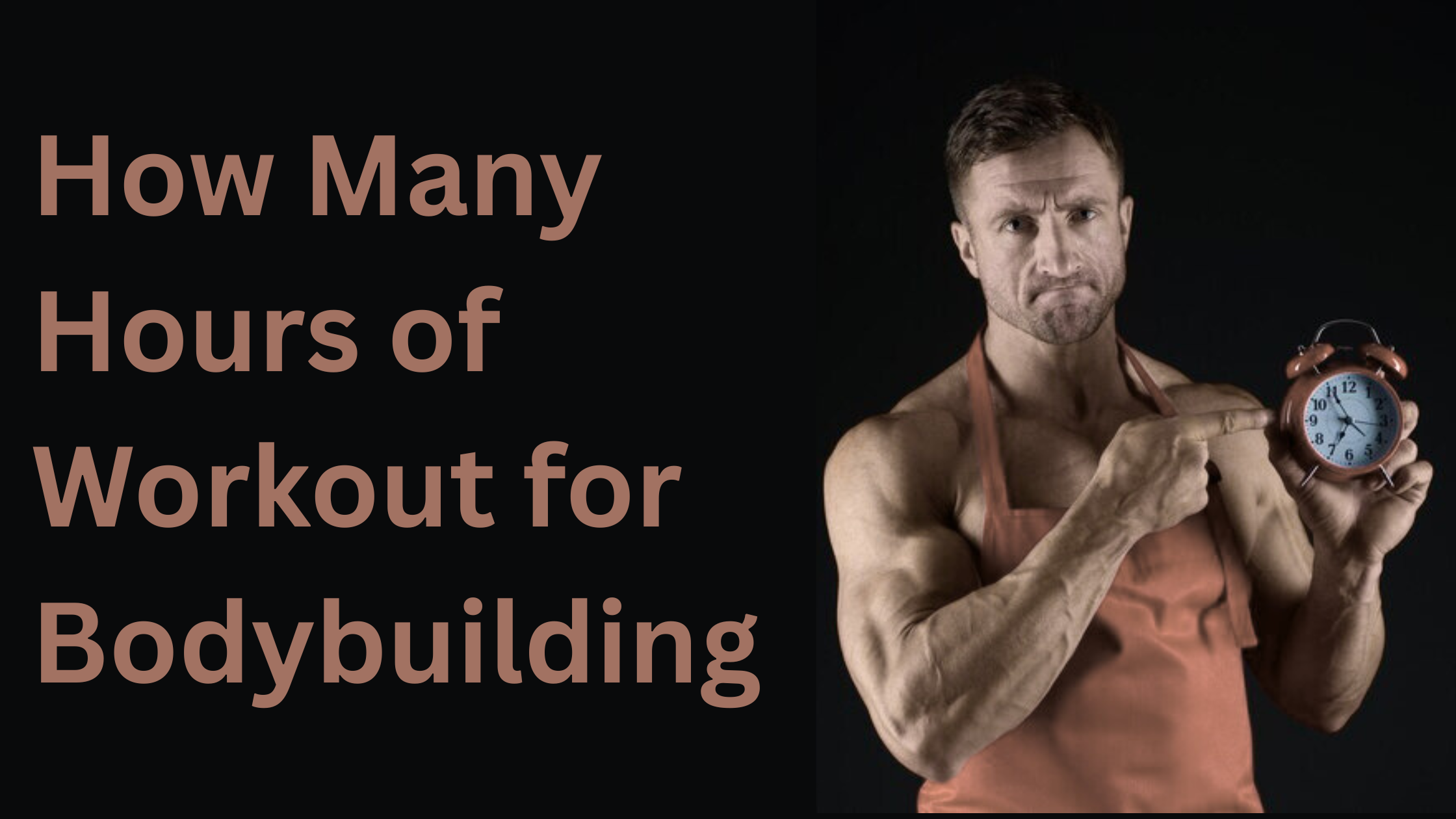 How Many Hours of Workout for Bodybuilding